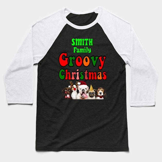 Family Christmas - Groovy Christmas SMITH family, family christmas t shirt, family pjama t shirt Baseball T-Shirt by DigillusionStudio